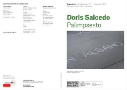 Doris Salcedo - Palimpsesto: invitación válida para dos personas