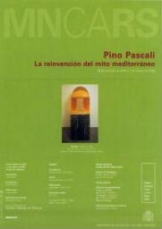 Pino Pascali: la reinvención del mito mediterráneo : 18 de octubre de 2001 a 7 de enero de 2002, Palacio de Velázquez.