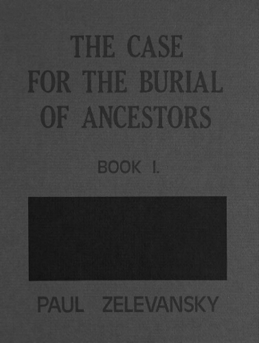 The case for the burial of ancestors /
