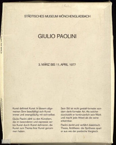 Giulio Paolini: Städtisches Museum Mönchengladbach, 3. März bis 11. April 1977.