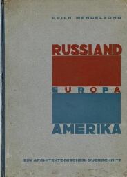 Russland, Europa, Amerika: ein Architektonischer Querschnitt 