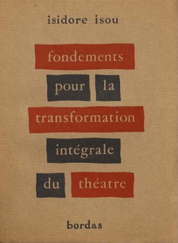 Fondements pour la transformation intégrale du théâtre.