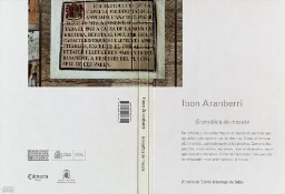 Ibon Aranberri: gramática de meseta : Museo Nacional Centro de Arte Reina Sofía, Abadía Santo Domingo de Silos, del 14 de julio al 14 de noviembre de 2010 /