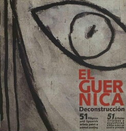 El Guernica: deconstrucción : 51 Filipino and Spanish artists paint a painted painting.