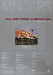José Jorge Oramas: metafísico solar : 16 de enero a 14 de abril de 2003.