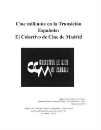 Cine militante en la Transición Española - el Colectivo de Cine de Madrid