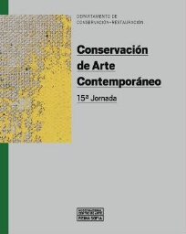 Conservación de arte contemporáneo - 15ª jornada