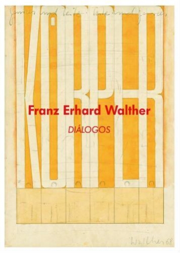 Franz Erhard Walther: diálogos
