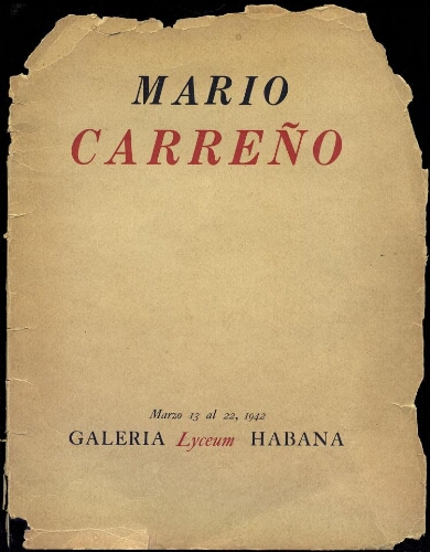 Mario Carreño: marzo 13 al 22, 1942, Galería Lyceum, La Habana.