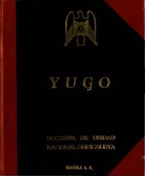 Yugo - doctrina de unidad nacionalsindicalista.