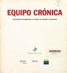 Equipo Crónica - Catálogo razonado