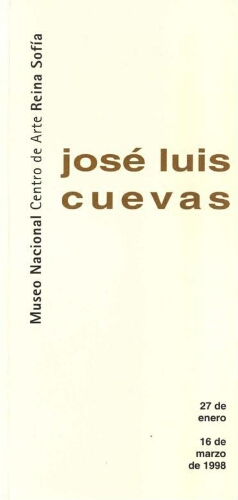 José Luis Cuevas: 27 de enero-16 de marzo de 1998.