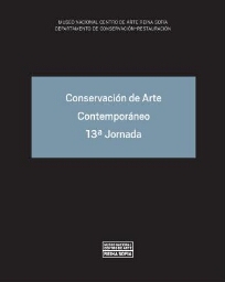 Conservación de arte contemporáneo - 13ª jornada