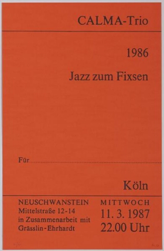 CALMA-Trio. 1986 - Jazz zum Fixsen. Köln. 11.3. 1987 (CALMA-Trio. 1986 - Jazz para Fixsen. Colonia. 11.3.1987)