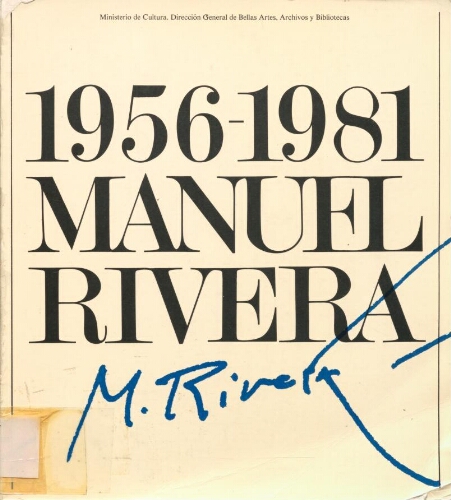 Manuel Rivera, 1956 - 1981