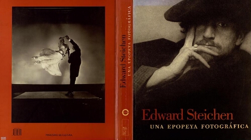 Edward Steichen: una epopeya fotográfica : [exposición] /