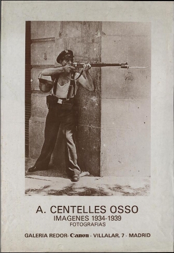 A. Centelles Osso: imágenes 1934-1939 : fotografías /
