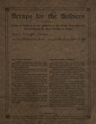 Scraps for the soldiers: items of interest to our soldiers in the Great War, selected and arranged by their friends at home 