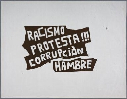 Racismo, protesta!!!, corrupción, hambre