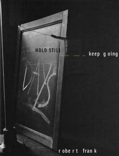 Hold still, keep going: [exposición] /