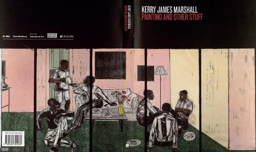 Kerry James Marshall: painting and other stuff : [exhibition] /