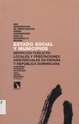 Estado social y municipios - Servicios públicos locales y prestaciones asistenciales en España y República Dominicana