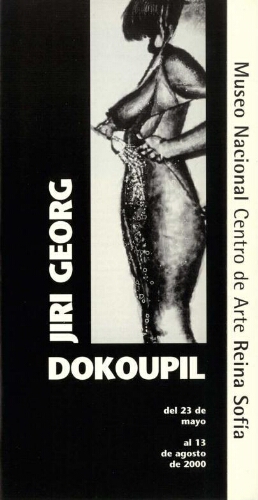 Jiri Georg Dokoupil: del 23 de mayo al 13 de agosto de 2000.