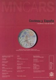 Cocteau y España: 6 de febrero a 16 de abril de 2001.