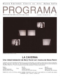 La caverna: una videoinstalación de Beryl Korot con música de Steve Reich : Museo Nacional Centro de Arte Reina Sofía, Departamento de Obras de Arte Audiovisuales, 15 junio-11 de julio 1994.