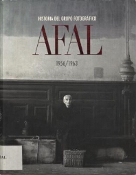 Historia del grupo fotográfico Afal, 1956-1963