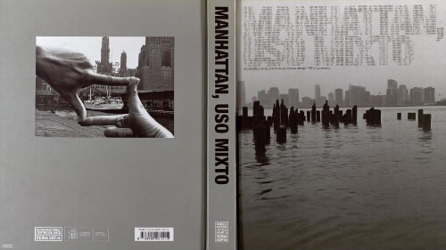 Manhattan, uso mixto: fotografías y otras prácticas artísticas desde 1970 al presente : [exposición] /