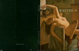Balthus: Museo Nacional Centro de Arte Reina Sofía, enero 1996-marzo 1996