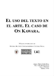 El uso del texto en el arte - el caso de On Kawara