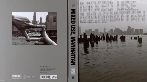 Mixed use, Manhattan: photography and related practices, 1970s to the present : [exhibition] /
