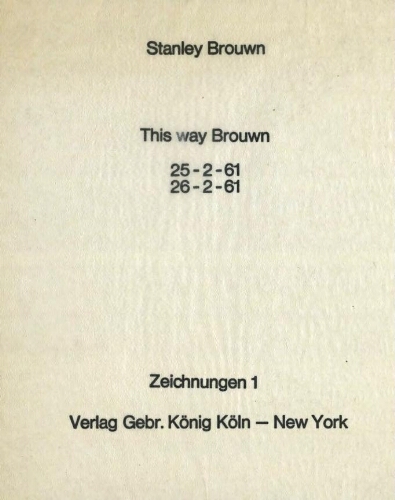 This way Brouwn: 25-2-61, 26-2-61 /