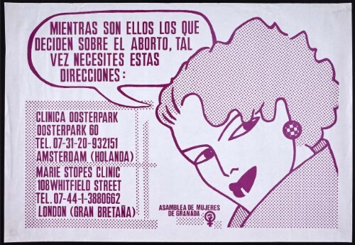 Mientras son ellos los que deciden sobre el aborto, tal vez necesites estas direcciones. Asamblea de Mujeres de Granada