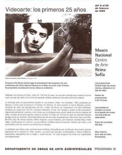 Videoarte: los primeros 25 años : del 2 al 25 de febrero de 1995 : Museo Nacional Centro de Arte Reina Sofía, Departamento de Obras de Arte Audiovisuales.