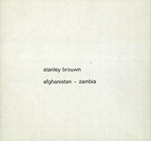 Stanley Brouwn: Afghanistan - Zambia : 6.-28. Mai 1971.