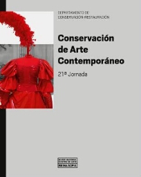 Conservación de Arte Contemporáneo - 21ª jornada