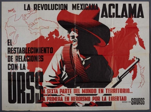 La Revolución mexicana aclama la reanudación de las relaciones con la U.R.S.S.