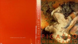 Picasso, minotauro: Madrid, 25 de octubre de 2000 - 15 de enero de 2001, Museo Nacional Centro de Arte Reina Sofía 