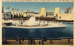 Federal Building and Foreign Pavilions, Lagoon of Nations, Court of Peace