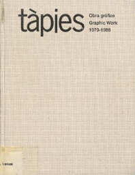 Tàpies - Obra gráfica = graphic work : 1979-1986
