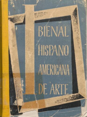 1a Bienal Hispanoamericana de Arte